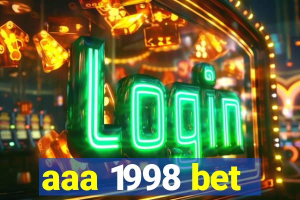 aaa 1998 bet